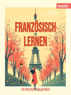 cover image of Sprachkurse für Anfänger, Französisch lernen (Ungekürzt)